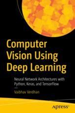 【2021年新书推荐】Computer Vision Using Deep Learning