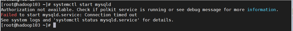  systemctl start mysqld see system logs and systemctl status xxx 
