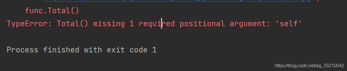 TypeError- Total() missing 1 required positional argument- ‘self‘