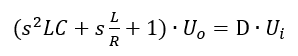 〖(s〗^2 LC+s L/R+1)∙U_o=D∙U_i     (2-4)