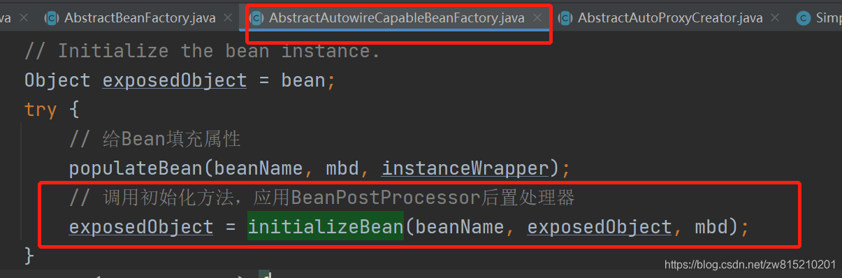 AbstractAutowireCapableBeanFactory#initializeBean(java.lang.String, java.lang.Object, org.springframework.beans.factory.support.RootBeanDefinition)