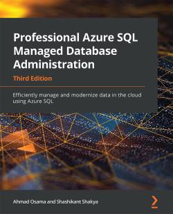 【2021年新书推荐】Professional Azure SQL Managed Database Administration