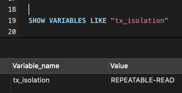 SHOW VARIABLES LIKE “tx_isolation“查看mysql查看当前数据库的事物隔离级别