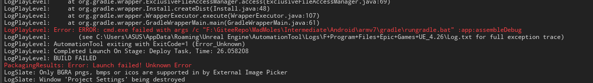 [UE4] Android Packaging Error: ERROR: Cmd.exe Failed With Args /c :app ...