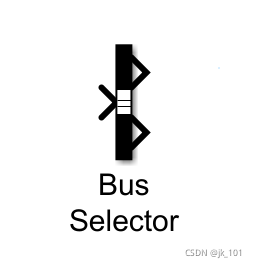 Simulink仿真模块 - Bus Selector
