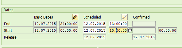 Machine generated alternative text:&#10;Dates&#10;Basic Dates Scheduled Confirmed&#10;12.07.2015 24:00:00 12O72015 i3:00:O0&#10;r ? _____&#10;Start 12.07.2015 E&o:oo:oo 12.07.20151 ?0:O:O01 [鉕:00:0i1&#10;Release 12.07.2015 112.07.2015