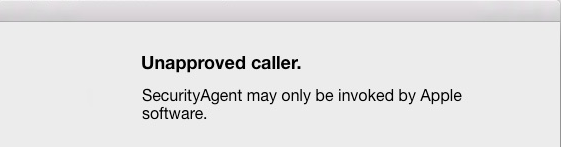 Fix an “Unapproved Caller” SecurityAgent Message in Mac OS X