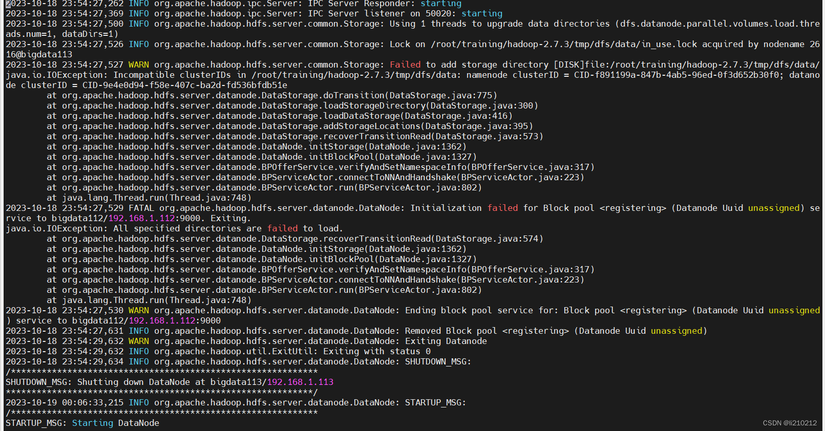 查看日志hadoop-2.7.3/logs/hadoop-root-datanode-bigdata113.log的日志显示“java.io.IOException: All specified directories are failed to load”在这里插入图片描述