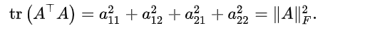 线性代数笔记 Frobenius 范数和矩阵的迹之间的关系