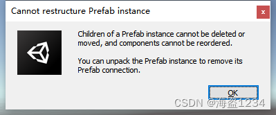 Children of a Prefab instance cannot be deleted or moved, nor can components be reordered A Prefab instance can be unpacked to remove its Prefab connection