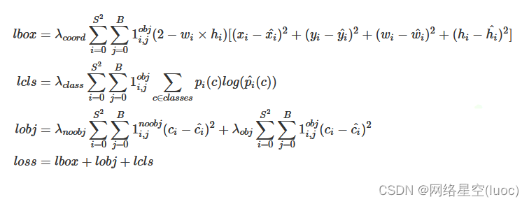 lboxlclslobjloss=λcoord∑i=0S2∑j=0B1obji,j(2−wi×hi)[(xi−xi)2+(yi−yi)2+(wi−wi)2+(hi−hi)2]=λclass∑i=0S2∑j=0B1obji,j∑c∈classespi(c)log(pi(c))=λnoobj∑i=0S2∑j=0B1noobji,j(ci−ci)2+λobj∑i=0S2∑j=0B1obji,j(ci−ci^)2=lbox+lobj+lcls