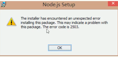 window系统下**Node环境安装失败: 错误代码: 2502 、2503