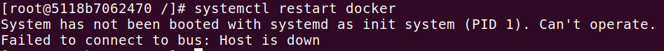 Docker: System has not been booted with systemd as init system (PID 1). Can‘t operate.