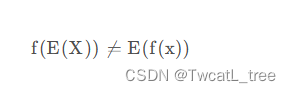 f ( E ( X ) ) ≠ E ( f ( x ) ) f(E(X))\neq E(f(x))
f(E(X))

​
=E(f(x))