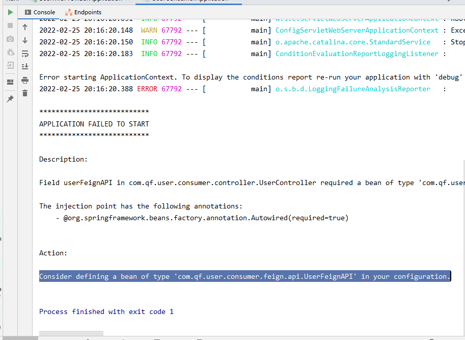 Consider defining a bean of type ‘com.qf.user.consumer.feign.api.UserFeignAPI‘ in your configuration