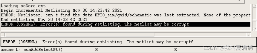 Cadence报错ERROR: Netlister: can‘t find the date RFIC_sim/gmid/schematic was last extra