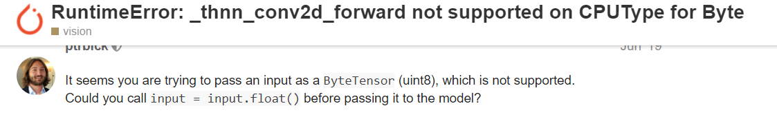 运行 Conv2d错误:RuntimeError: _thnn_conv2d_forward Not Supported On CPUType ...