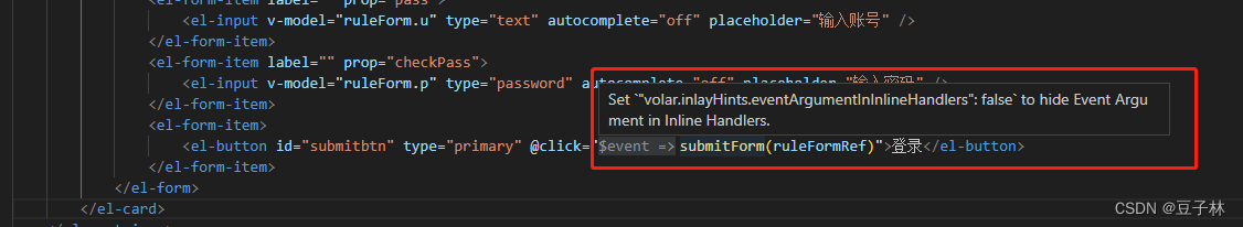 Set "volar.inlayHints.eventArgumentInInlineHandlers": false to hide Event Argument in Inline Handlers.