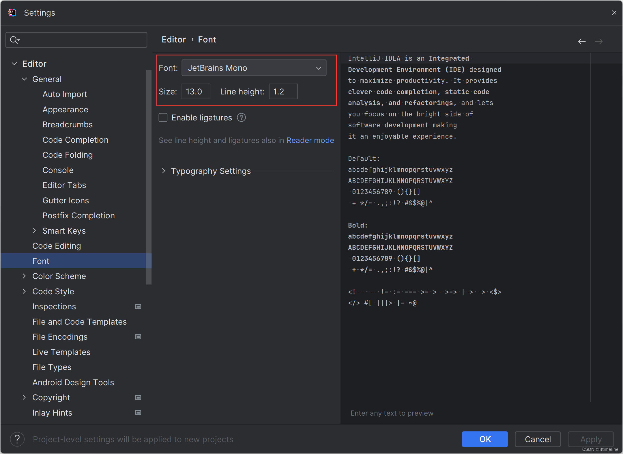 IntelliJ IDEA 编辑器的字体默认是 JetBrains Mono ，字体大小是13