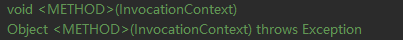 void (InvocationContext)
Object (InvocationContext) throws Exception