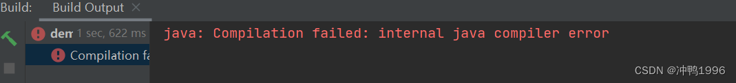 idea编译项目时出现java: Compilation failed: internal java compiler error_idea ...