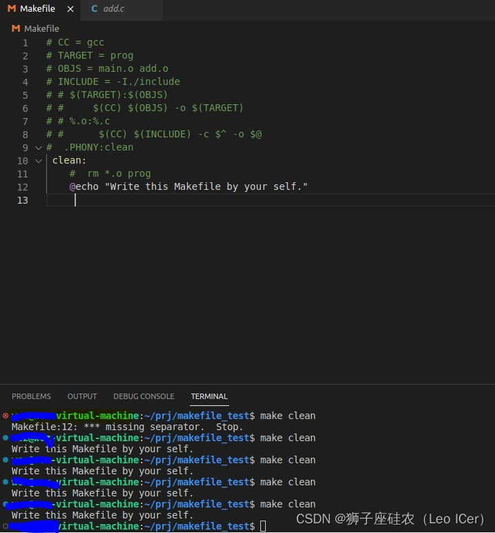 Makefile:12: *** missing separator. Stop (linux/vscode)_makefile:12 ...
