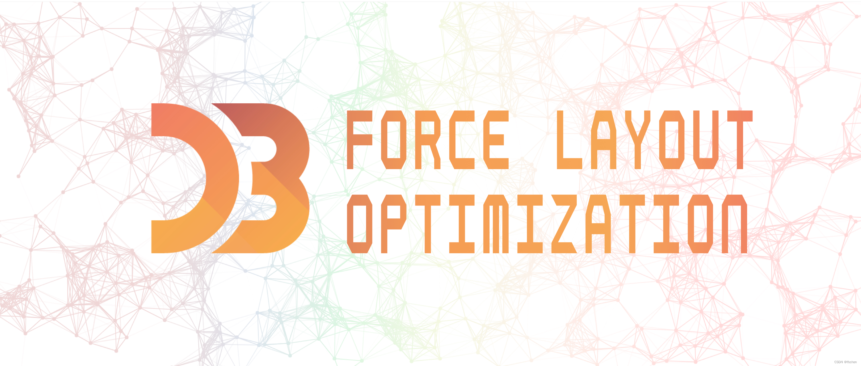 主图：D3-Force Directed Graph Layout Optimization