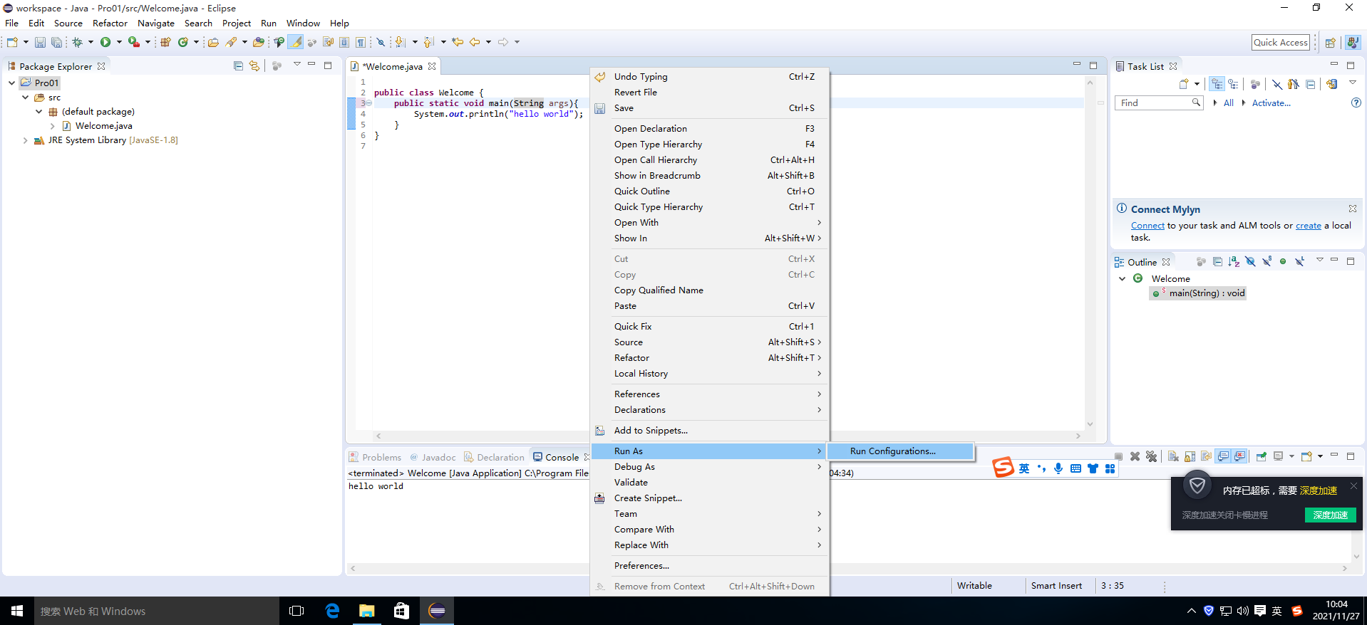 eclipse中右击run as 发现没有java application。可以检查一下main函数是否书写正确_eclipse中run as ...