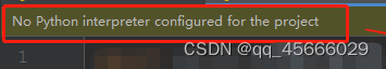 【pycharm】pycharm里报错Invalid Python interpreter selected for the project ...