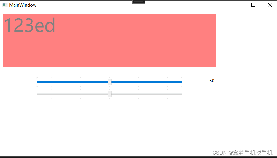 13.Xaml Slider控件 --＞滑块控件