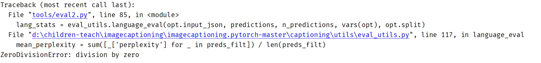 ZeroDivisionError: division by zero（imagecaptioning.pytorch-master）-CSDN博客