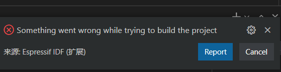 ESP32 VScode环境报错：Something went wrong while trying to build the project。解决办法