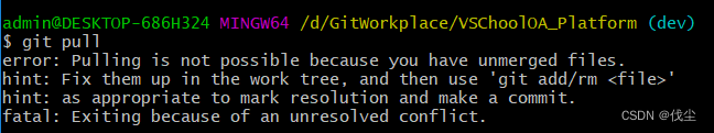 【git】error Pulling Is Not Possible Because You Have Unmerged Files Csdn博客