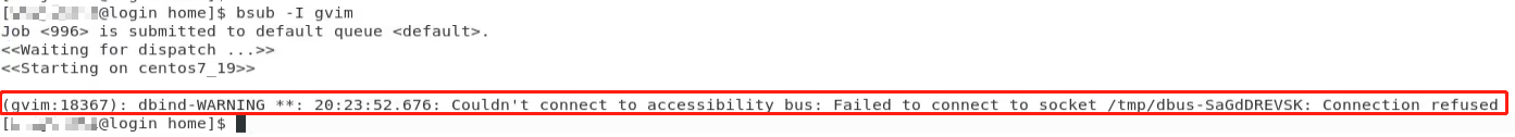LSF - 提交GUI应用到LSF无法运行,报错Failed to connect to socket /tmp/dbus-xxxxxxxxx: Connection refused