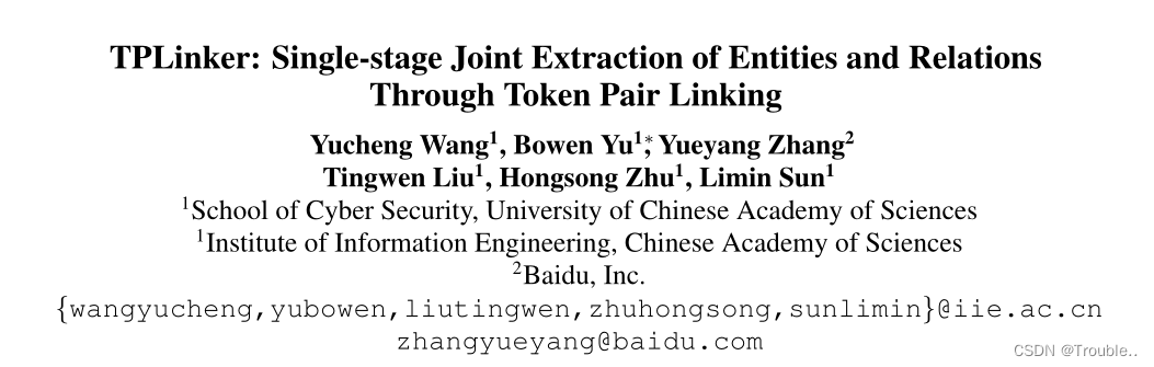 [外链图片转存失败,源站可能有防盗链机制,建议将图片保存下来直接上传(img-HejP3BFz-1670035222260)(TPLinker Single-stage Joint Extraction of Entities and Relations Through Token Pair Linking.assets/image-20221202152726268.png)]