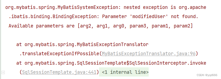 org.mybatis.spring.MyBatisSystemException: nested exception is org.apache.ibatis.binding.BindingException: Parameter 'modifiedUser' not found. Available parameters are [arg2, arg1, arg0, param3, param1, param2]