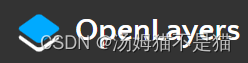 OpenLayers实战进阶专栏目录，OpenLayers实战案例，OpenLayers6实战教程