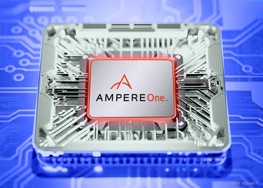 Ampere Computing 发布全新 AmpereOne 系列处理器CSDN博客
