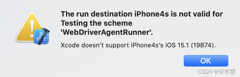 解决 The run destination 设备 is not valid for Testing the Xcode doesn’t support iPhone4s’s iOS 15.1