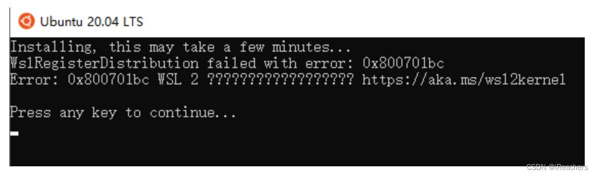 解决安装wsl时候报错的问题： WslRegisterDistribution failed with error: 0x800701bc