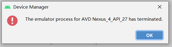 解决使用 Android studio 时出现“The emulator process for AVD xxx has terminated ...