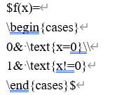 $ f(x)=
\begin{cases}
0& \text{x=0}\
1& \text{x!=0}
\end{cases} $$$$$$