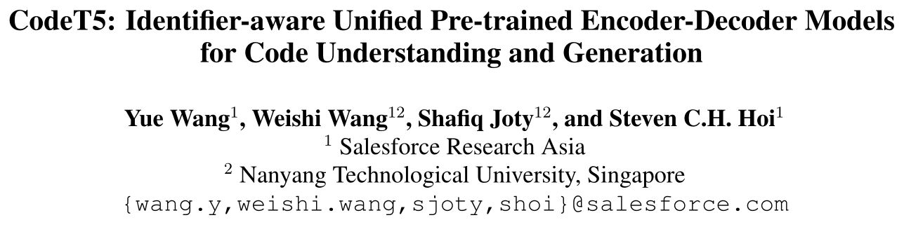 【论文阅读】CodeT5: Identifier-aware Unified Pre-trained Encoder-Decoder ...