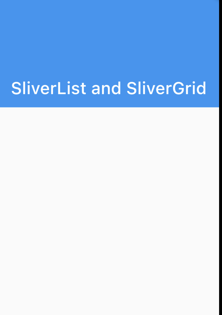 flutter系列之:使用SliverList和SliverGird