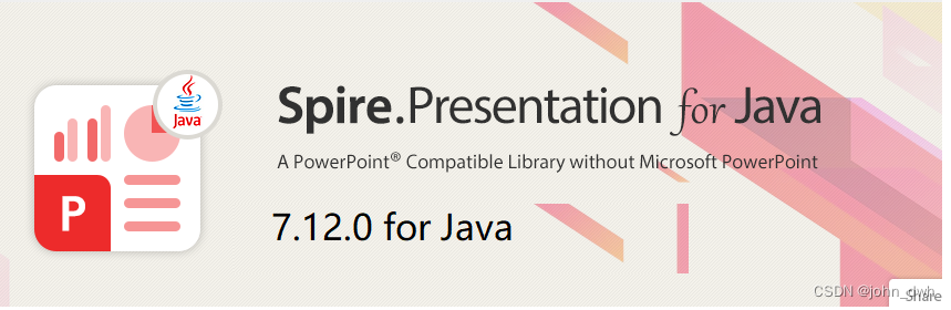 Spire.Presentation(pptx/ppt) For Java 7.12.0-CSDN博客