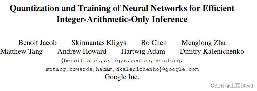 Quantization and Training of Neural Networks for Efficient Integer ...