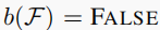 b(F) = FALSE