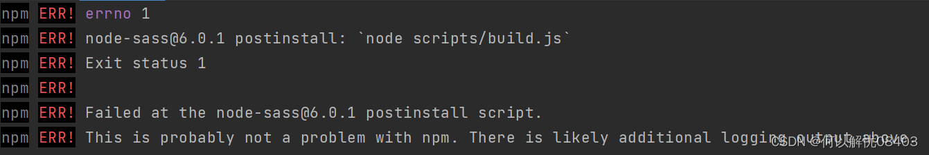 npm ERR! node-sass@6.0.1 postinstall: `node scripts/build.js`