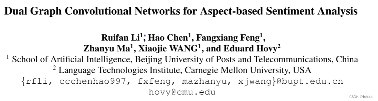 [论文笔记-2]Dual Graph Convolutional Networks For Aspect-based Sentiment ...