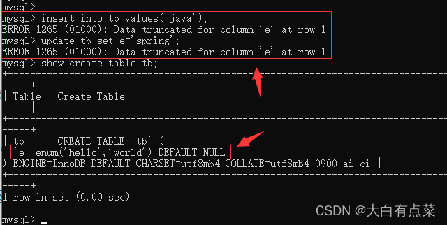 只要插入或修改的值不在枚举默认值的列表中，都会报数据截断错误：ERROR 1265 (01000): Data truncated for column 'xxx' at row 1